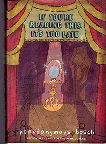 If You're Reading This, It's Too Late