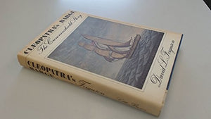 Cleopatra's Barge: The Crowninshield Story 