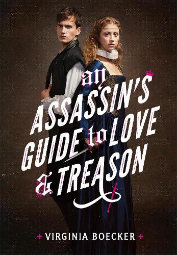 An An Assassin's Guide to Love and Treason