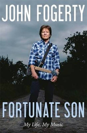 [(Fortunate Son : My Life, My Music)] [By (author) John Fogerty] published on (October, 2015)