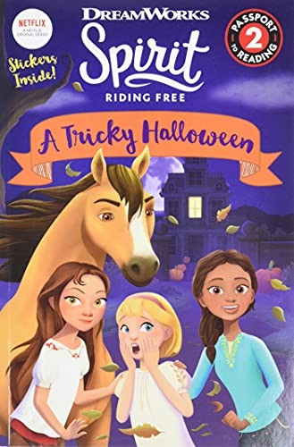 Spirit Riding Free: A Tricky Halloween