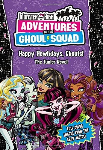 Monster High: Adventures of the Ghoul Squad: Happy Howlidays, Ghouls!