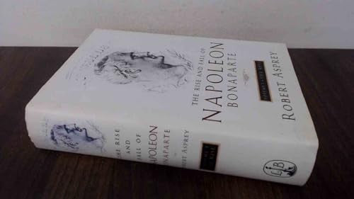 The Rise And Fall Of Napoleon Vol 1