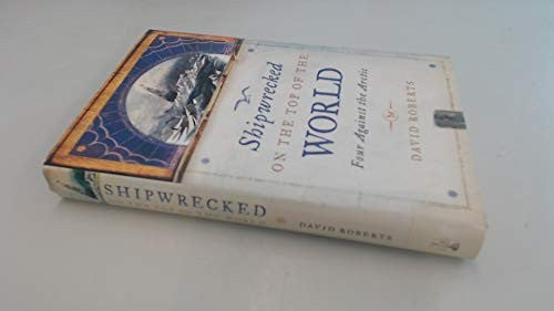 Shipwrecked on the Top of the World