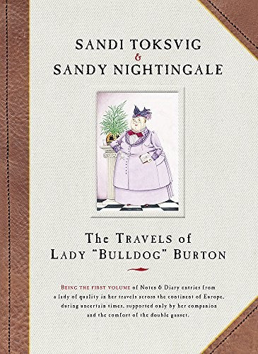 The Travels Of Lady Bulldog Burton
