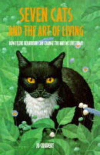 Seven Cats and the Art of Living