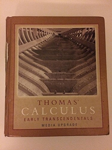 Thomas' Calculus, Early Transcendentals, Media Upgrade