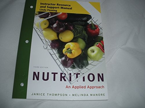 Instructor Resource and Support Manual for use with Nutrition An Appli cover