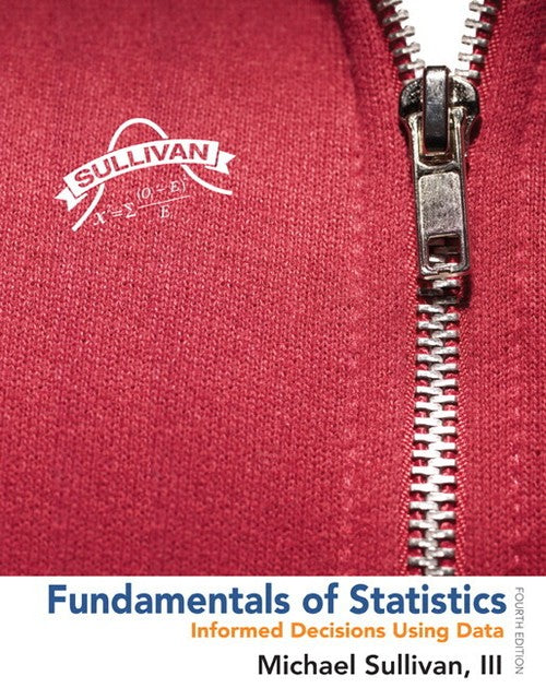 Fundamentals of Statistics Plus NEW MyStatLab with Pearson eText -- Access Card Package