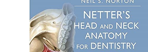 Netter's Head and Neck Anatomy for Dentistry