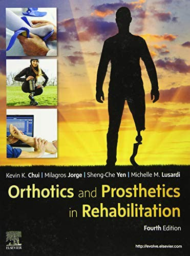 Orthotics and Prosthetics in Rehabilitation