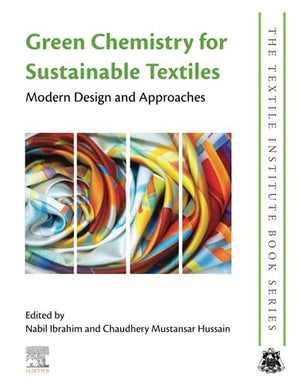 Green Chemistry for Sustainable Textiles