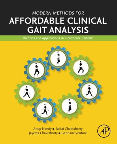 Modern Methods for Affordable Clinical Gait Analysis