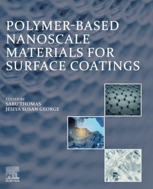 Polymer-Based Nanoscale Materials for Surface Coatings