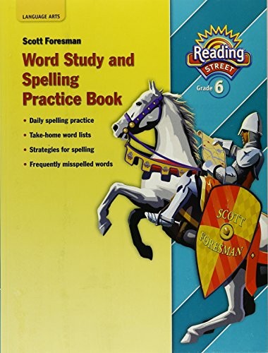 Reading 2007 Spelling Practice Book Grade 6