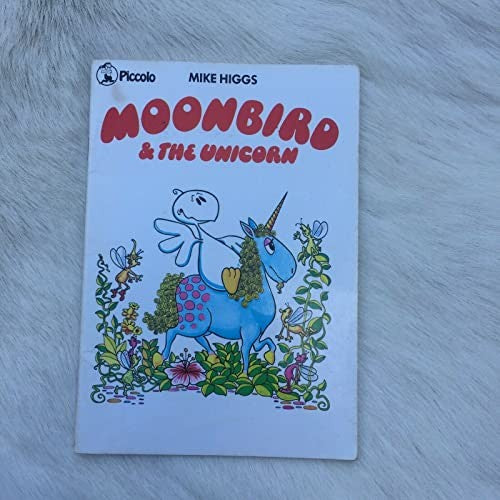 Moonbird and the Unicorn