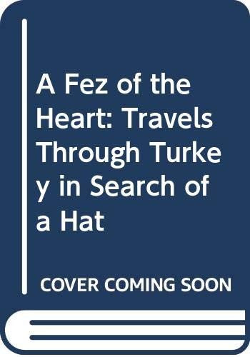 A Fez of the Heart