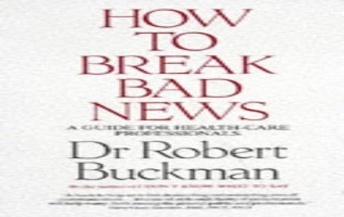 How to Break Bad News