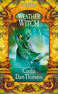 Weatherwitch: Crowthistle 3 