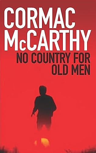 No Country for Old Men: a chilling literary Western exploring violence and morality on the bloody frontier