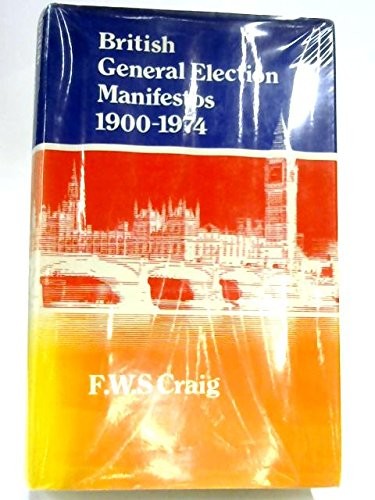 British General Election Manifestos, 1900-74 cover