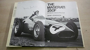 The Maserati 250f: A Classic Grand Prix Car 