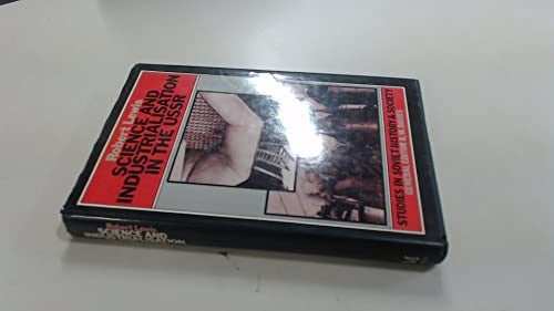 Science and Industrialization in the U.S.S.R.