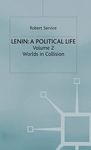 Lenin: A Political Life 