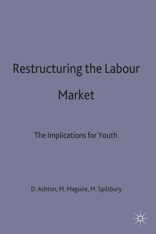 Restructuring the Labour Market