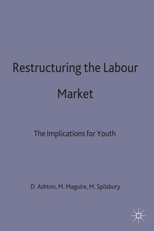 Restructuring the Labour Market