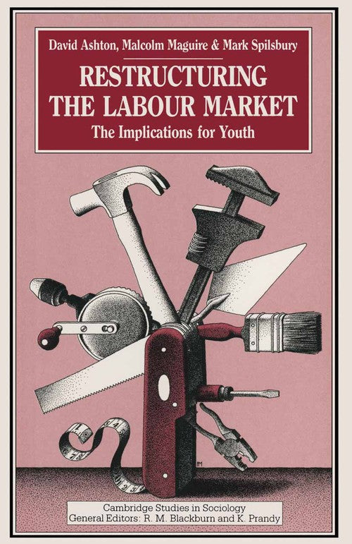Restructuring the Labour Market