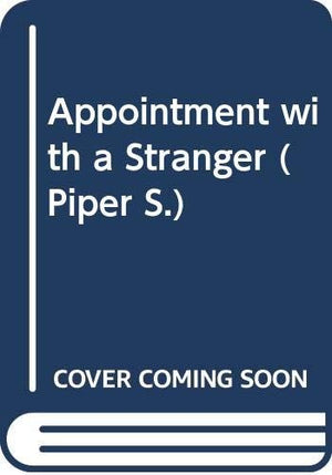 Appointment with a Stranger