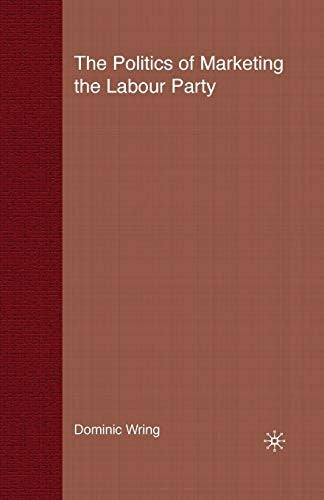 The Politics of Marketing the Labour Party