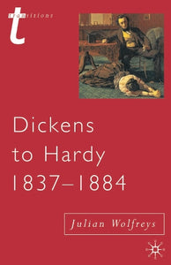 Dickens to Hardy 1837-1884 