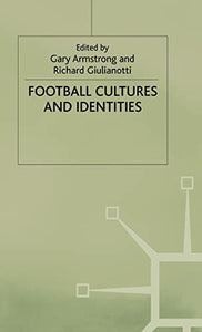 Football Cultures and Identities 