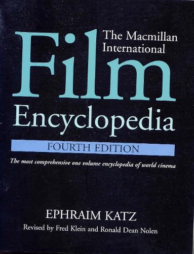 Macmillan International Film Encyclopedia     4th