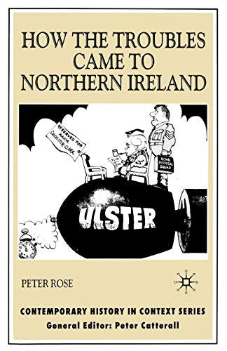 How the Troubles Came to Northern Ireland