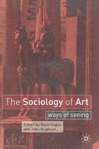 The Sociology of Art 