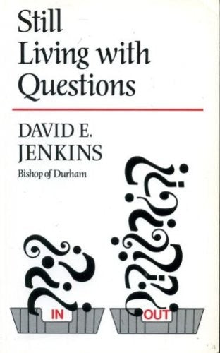 Still Living with Questions