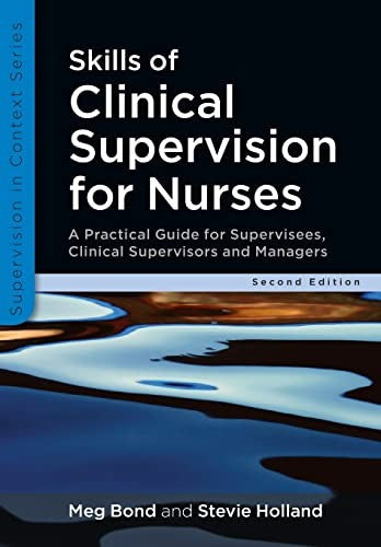 Skills of Clinical Supervision for Nurses