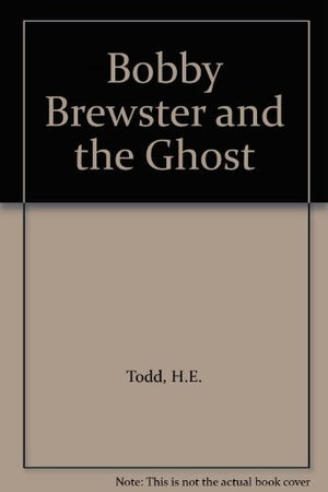 Bobby Brewster and the Ghost