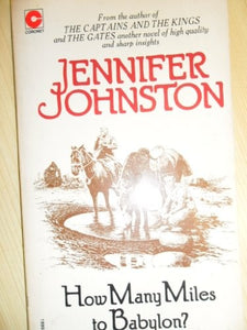 How Many Miles to Babylon? 