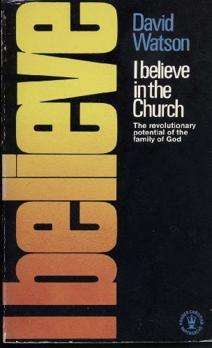 I Believe in the Church
