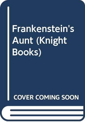 Frankenstein's Aunt