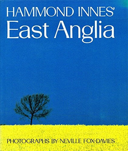 Hammond Innes' East Anglia