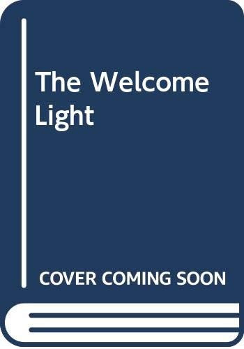 The Welcome Light