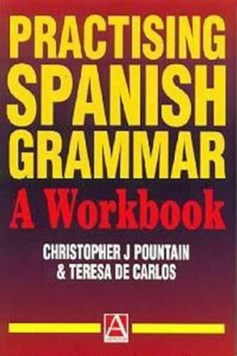 Practising Spanish Grammar