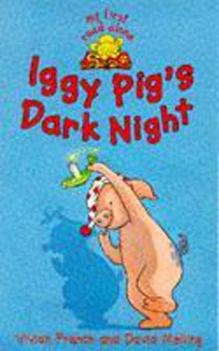 Iggy Pigs Dark Night