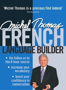 Michel Thomas French Language Builder 