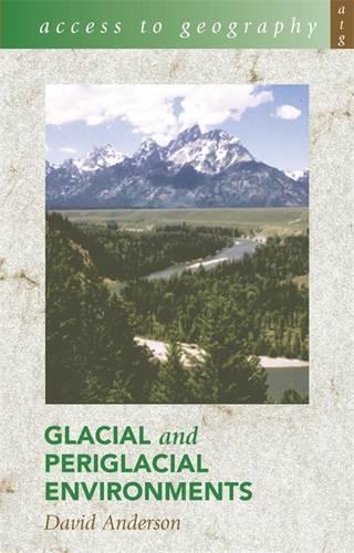 Access to Geography: Glacial and Periglacial Environments| World of ...